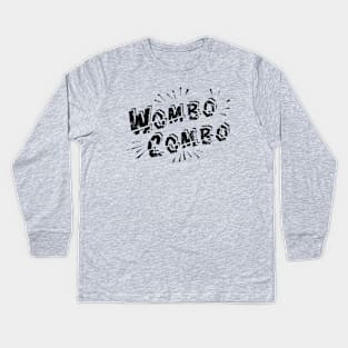 Wombo Combo Kids Long Sleeve T-Shirt